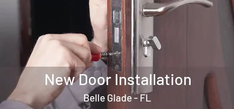 New Door Installation Belle Glade - FL