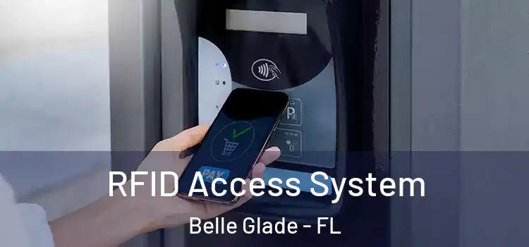 RFID Access System Belle Glade - FL