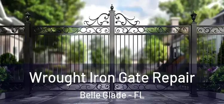 Wrought Iron Gate Repair Belle Glade - FL